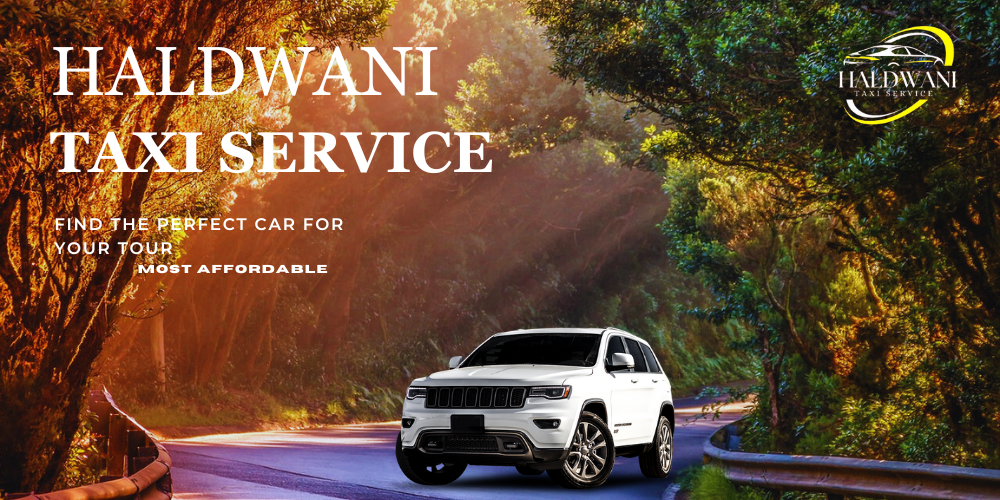 Taxi Service in Haldwani- The Gateway of Kumaon